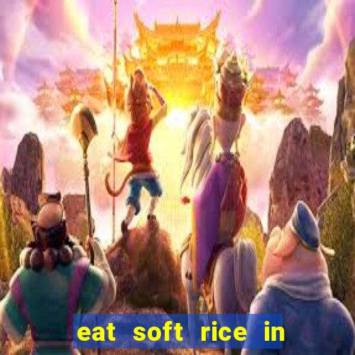 eat soft rice in another world hentai